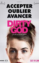 Dirty God poster
