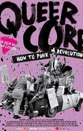 Queercore: How To Punk A Revolution poster