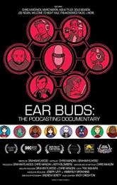 Ear Buds: The Podcasting Documentary poster