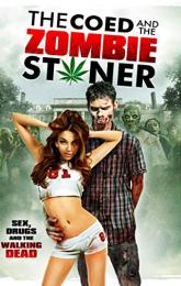 The Coed and the Zombie Stoner poster