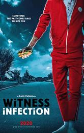 Witness Infection poster