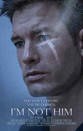 I'm Not Him poster