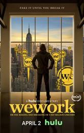 WeWork: Or the Making and Breaking of a $47 Billion Unicorn poster