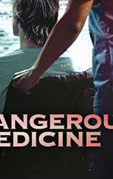 Dangerous Medicine poster