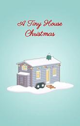 A Tiny House Christmas poster