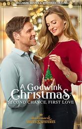 A Godwink Christmas: Second Chance, First Love poster