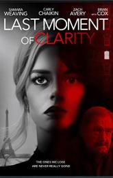 Last Moment of Clarity poster