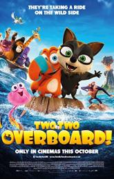 Two by Two: Overboard! poster