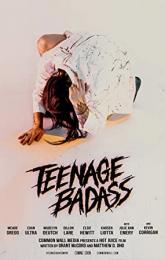 Teenage Badass poster