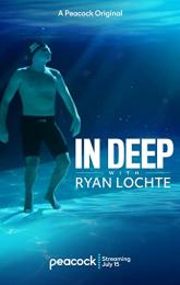 In Deep with Ryan Lochte poster