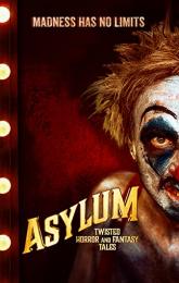 Asylum: Twisted Horror and Fantasy Tales poster