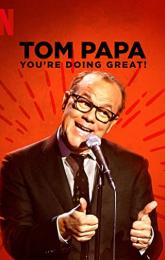 Tom Papa: You're Doing Great! poster