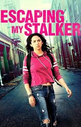 Escaping My Stalker poster