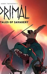 Primal: Tales of Savagery poster