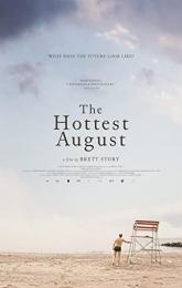 The Hottest August poster