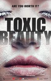 Toxic Beauty poster