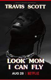 Travis Scott: Look Mom I Can Fly poster