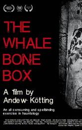 The Whalebone Box poster