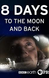 8 Days: To the Moon and Back poster
