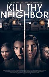 Kill Thy Neighbor poster