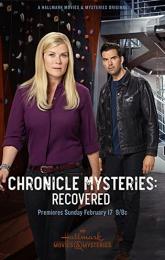The Chronicle Mysteries: Recovered poster