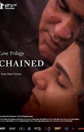 Love Trilogy: Chained poster