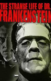 The Strange Life of Dr. Frankenstein poster