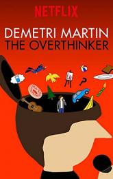 Demetri Martin: The Overthinker poster