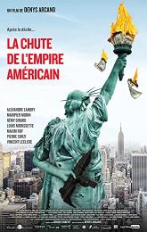 The Fall of the American Empire poster