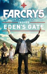 Far Cry 5: Inside Eden's Gate poster
