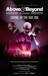 Above & Beyond Acoustic - Giving Up The Day Job poster
