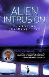 Alien Intrusion: Unmasking a Deception poster