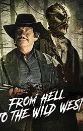 From Hell to the Wild West poster