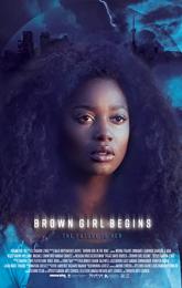 Brown Girl Begins poster