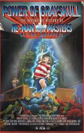 Power of Grayskull: The Definitive History of He-Man and the Masters of the Universe poster