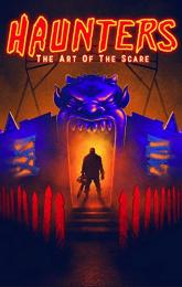 Haunters: The Art of the Scare poster
