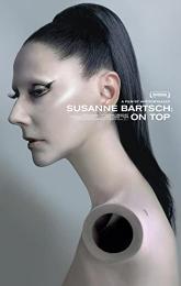 Susanne Bartsch: On Top poster