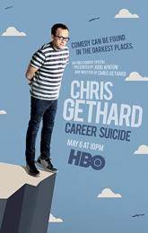 Chris Gethard: Career Suicide poster