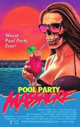 Pool Party Massacre poster