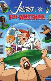 The Jetsons & WWE: Robo-WrestleMania! poster
