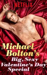 Michael Bolton's Big, Sexy Valentine's Day Special poster