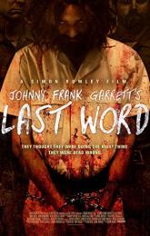 Johnny Frank Garrett's Last Word poster