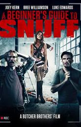 A Beginner's Guide to Snuff poster