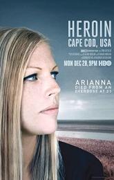 Heroin: Cape Cod, USA poster