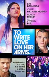 To Write Love on Her Arms poster