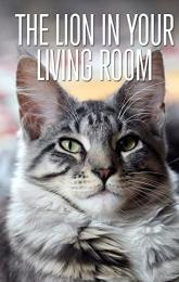 The Lion in Your Living Room poster