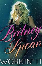 Britney Spears: Workin' It poster