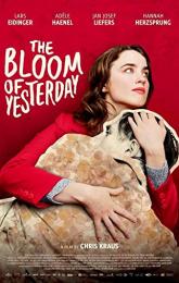 The Bloom of Yesterday poster