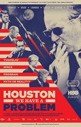 Houston, We Have a Problem! poster