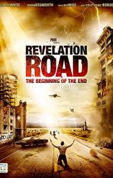 Revelation Road: The Beginning of the End poster
